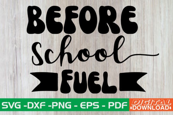 Before School Fuel Retro SVG: A Closer Look