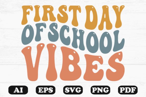 First Day of School Vibes Retro SVG PNG