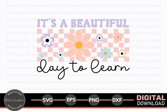 It's a Beautiful Day to Learn - SVG