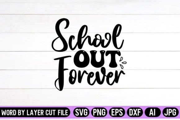 School out Forever SVG Design: A Fresh Embroidery Choice