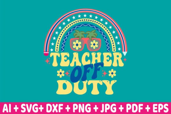 Teacher off Duty Retro SVG Design Review